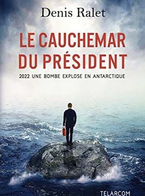 Denis Ralet - Le Cauchemar du Président