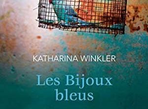 Katharina Winkler - Les bijoux bleus