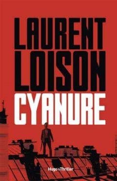 Laurent Loison - Cyanure