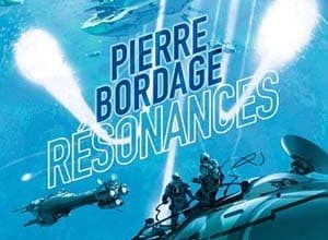 Pierre Bordage - Résonances