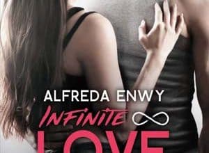 Alfreda Enwy - Infinite Love, Tome 2