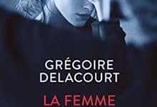 Grégoire Delacourt - La femme qui ne vieillissait pas