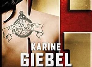 Karine Giebel - Toutes blessent, la dernière tue