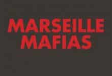 José d'Arrigo - Marseille Mafias