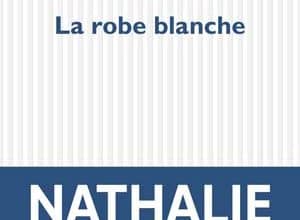 Nathalie Léger - La robe blanche