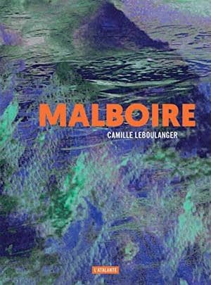 Camille Leboulanger - Malboire