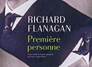 Richard Flanagan - Première Personne