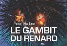 Yoon Ha Lee - Le Gambit du Renard