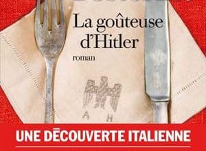Rosella Postorino - La Goûteuse d’Hitler