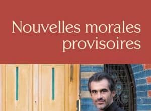 Raphaël Enthoven - Nouvelles morales provisoires