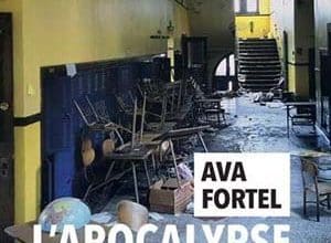 Ava Fortel - L'apocalypse est notre chance