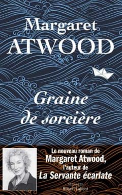 Margaret Atwood - Graine de sorcière