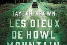 Taylor Brown - Les dieux de Howl mountain