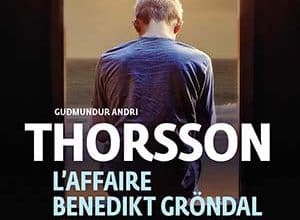 Thorsson - L'affaire Benedikt Gröndal