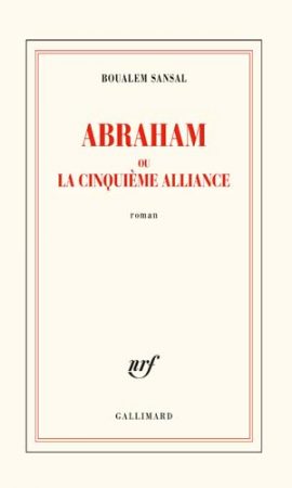 Abraham ou La cinquième Alliance