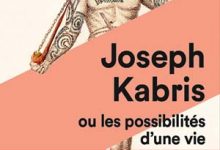 Joseph Kabris, ou les possibilités d'une vie 1780-1822